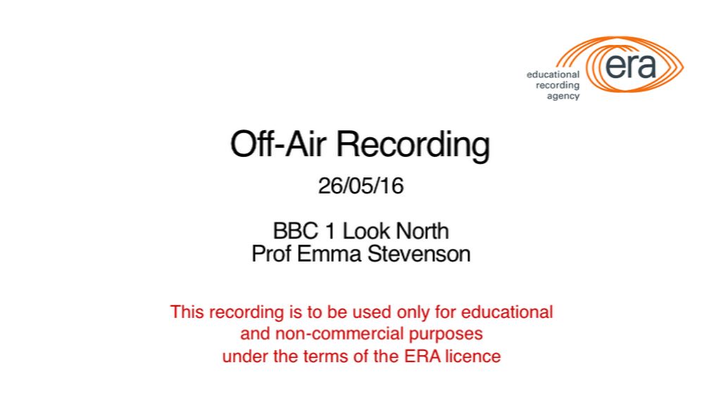 Off air BBC1 Look North - Prof Emma Stevenson