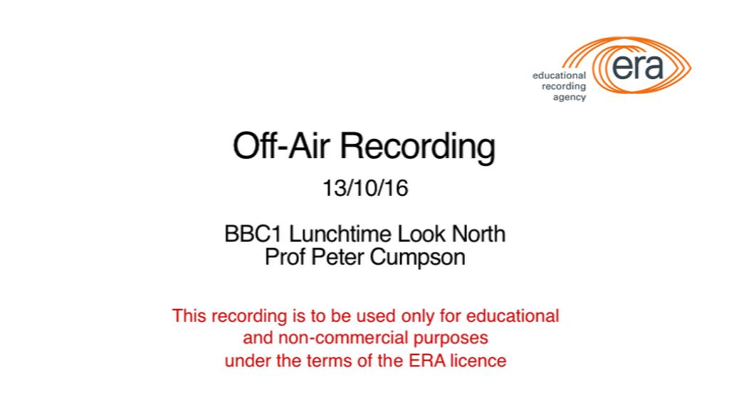 Off air BBC1 Lunchtime Look North - Prof Pater Cumpson